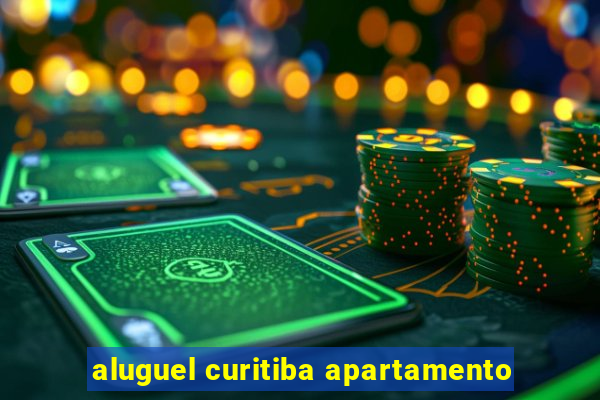 aluguel curitiba apartamento